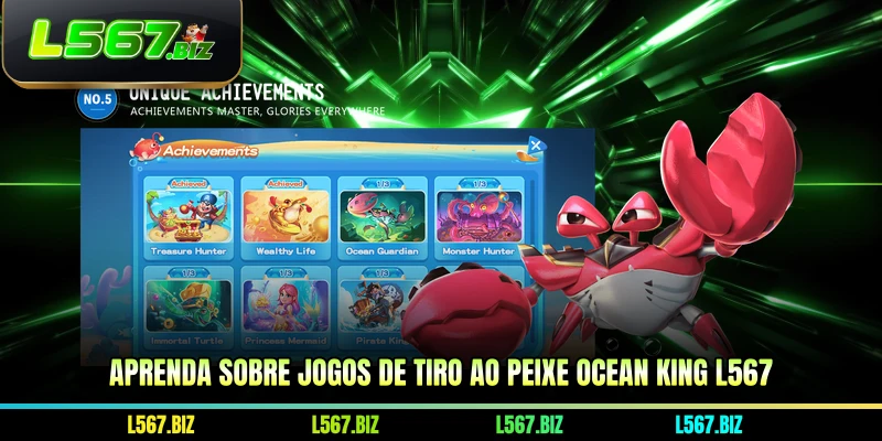 Aprenda sobre jogos de tiro ao peixe Ocean King L567