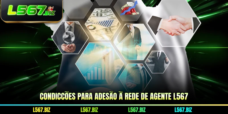 Condições para adesão à rede de agente L567