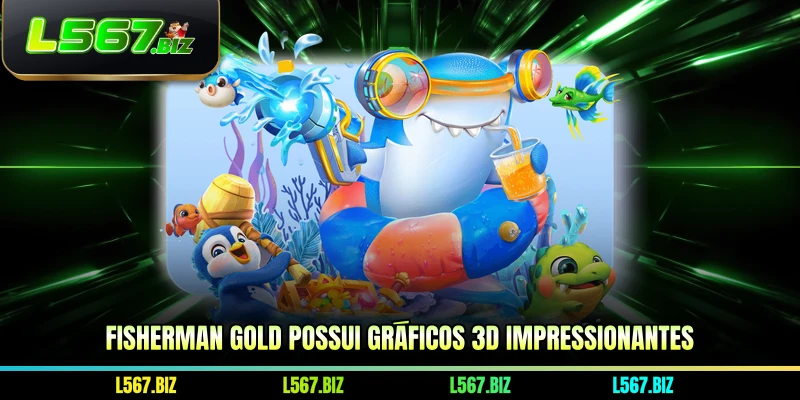 Fisherman Gold possui gráficos 3D impressionantes