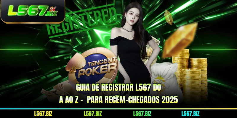 Guia De Registrar L567 Do A Ao Z - Para Recém-Chegados 2025