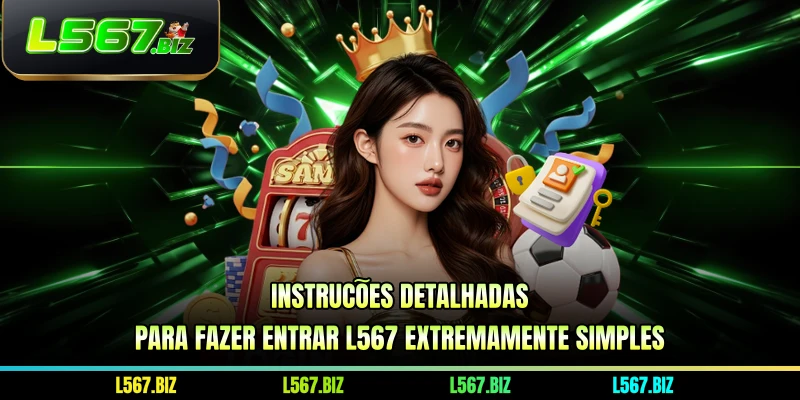 Instruções detalhadas para fazer entrar L567 extremamente simples