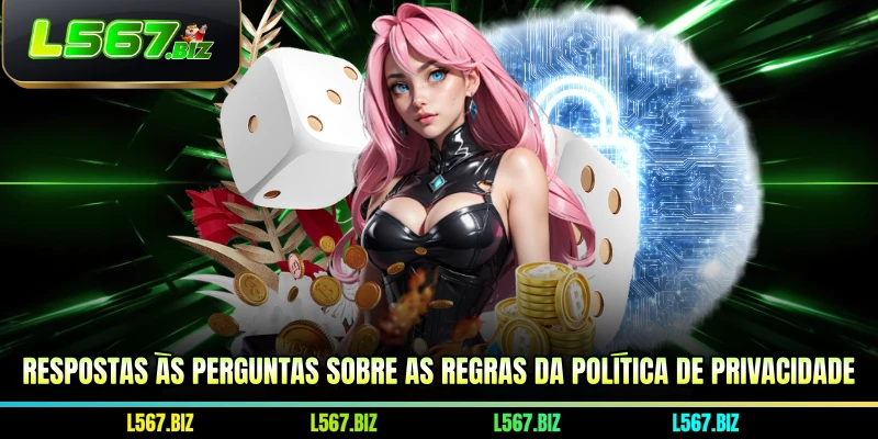 Respostas às perguntas sobre as regras da política de privacidade