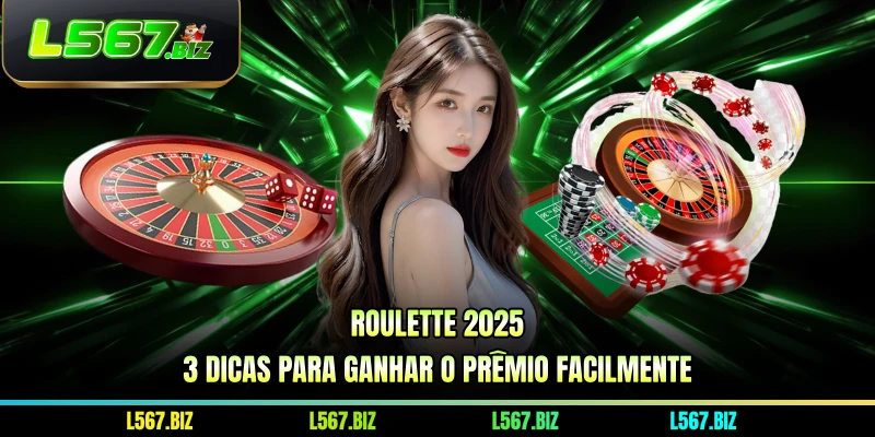 Roulette 2025 - 3 Dicas Para Ganhar O Prêmio Facilmente